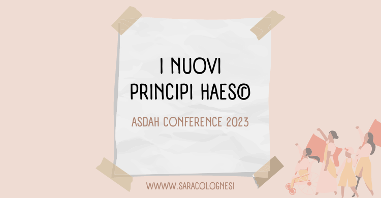 I nuovi principi HAES. ASDAH Conference 2023